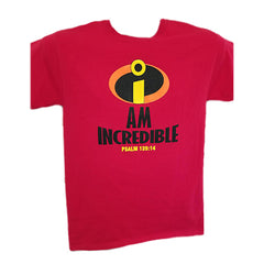 I Am Incredible T-Shirt