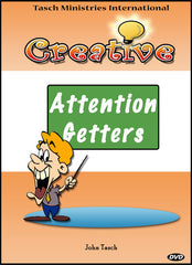 Creative Attention Getters